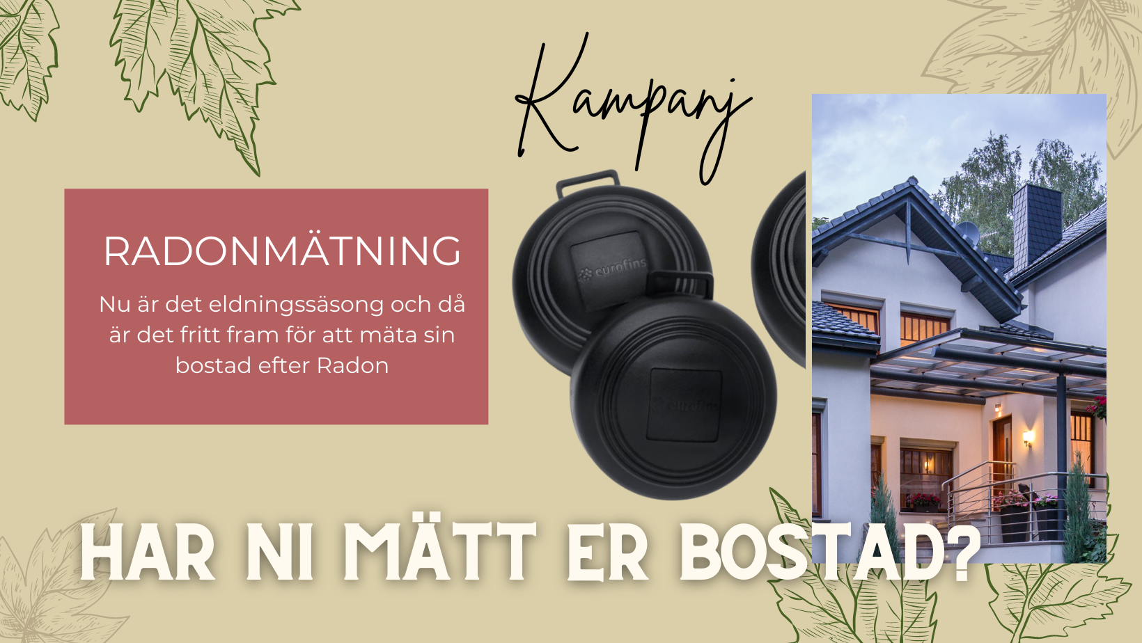 Passa på att beställa era radondetektorer till ett kampanjpris!