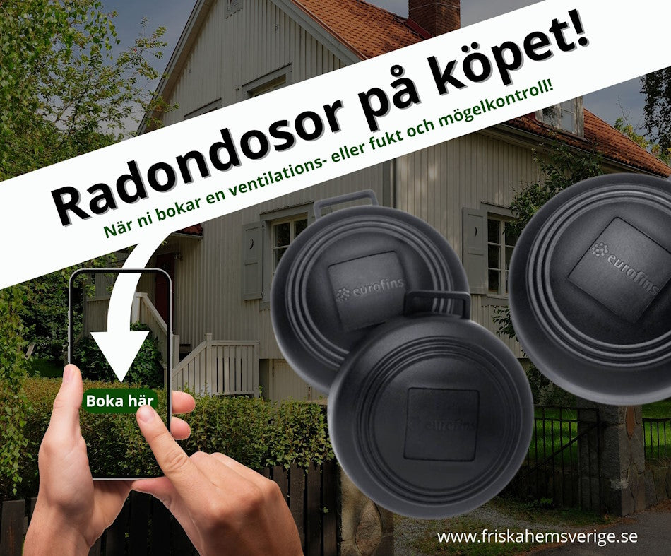Radondosor på köpet när du bokar en Fukt & mögelkontroll eller ventilationskontroll!